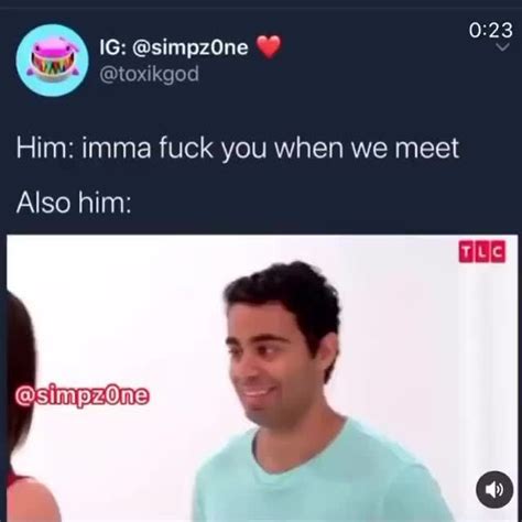 Toxikgod Him Imma Fuck You When We Meet Also Him