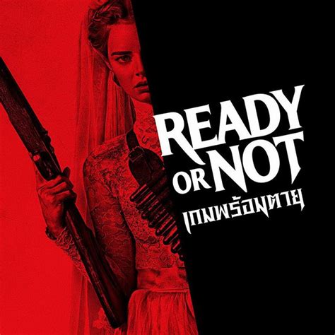 Ready Or Not ครอบครัวใหม่ ประเพณีเก่าแก่และสะใภ้ระห่ำ