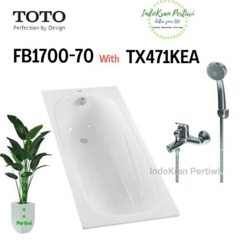 Jual Bathtub Toto Fb Tx Kea Komplit Set Kran Hot Cold Water