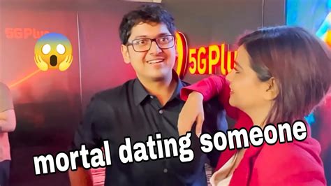 Mortal Dating Someone 😱 Youtube