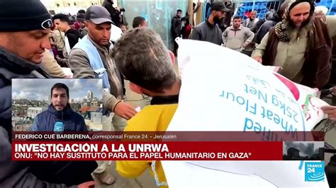 Informe Desde Jerusal N Agencias De La Onu Piden Reanudar Fondos A