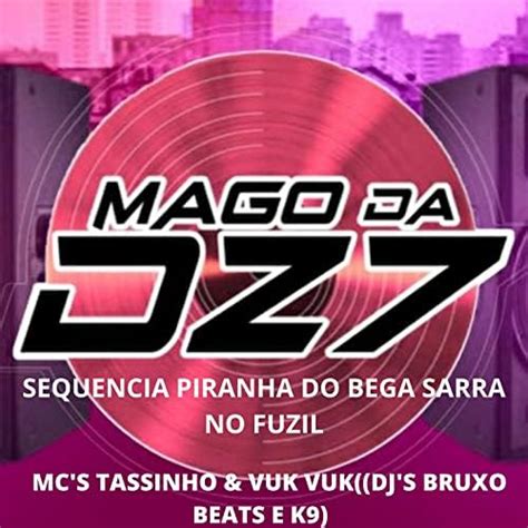 Amazon Music Mago Da Dz Dj Bruxo Beats Mc Thassinho Sequencia