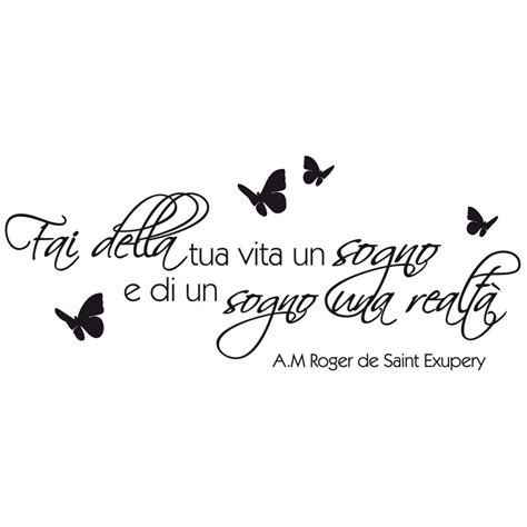 Fai Della Tua Vita Un Sogno Wall Sticker Wall Art