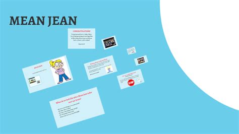 Mean Jean By Katherine Harmon On Prezi