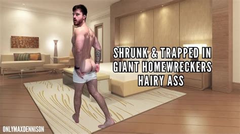 Shrunk Trapped In Giant Homewreckers Hairy Ass Xxx Mobile Porno