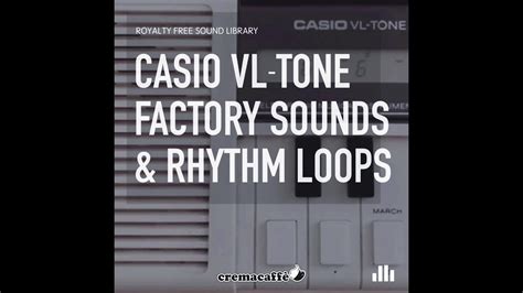 CASIO VL TONE Factory Sounds And Rhythm Loops Royalty Free Sound