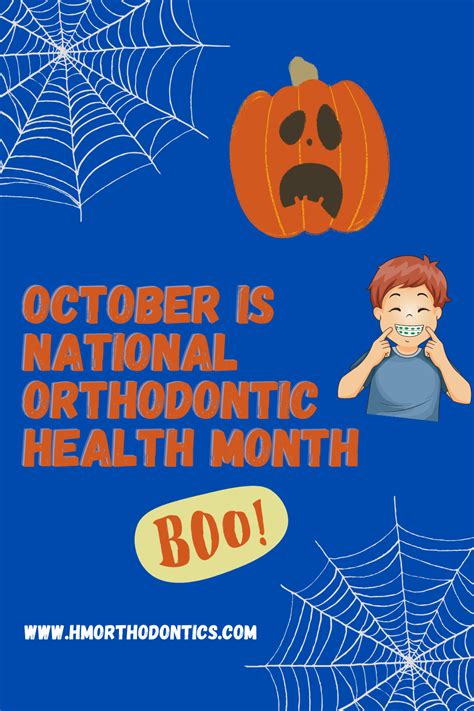 No scary smiles allowed! October is National Orthodontic Health Month ...