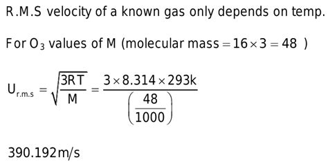 Calculate The Root Mean Square Speed Of Ozone Kept In A Closed Vessel