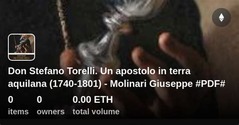 Don Stefano Torelli Un Apostolo In Terra Aquilana 1740 1801