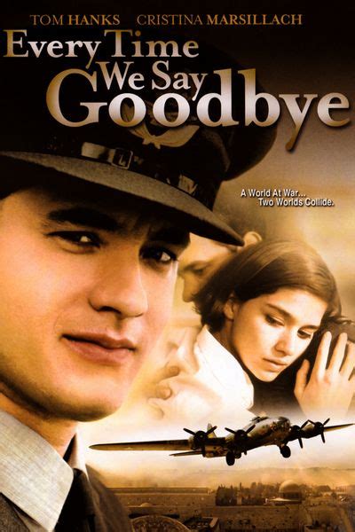 Every Time We Say Goodbye 1986 Moshé Mizrahi Tom Hanks Cristina