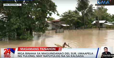 Over 11k Families In Maguindanao Del Sur Affected By Floods Gma News Online