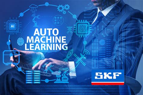 SKF Auto ML Changing The Bearing Industry As A Whole Quality