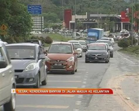 Sesak Kenderaan Banyak Di Jalan Masuk Ke Kelantan Video Dailymotion