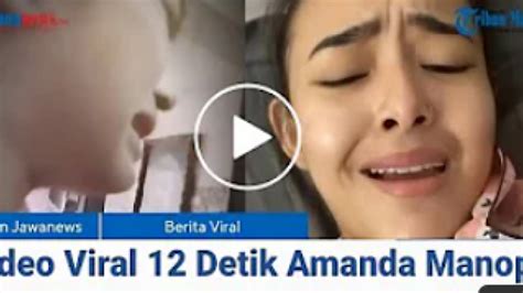 Cek Fakta Tonton Sebelum Dihapus Viral Video Detik Amanda Manopo