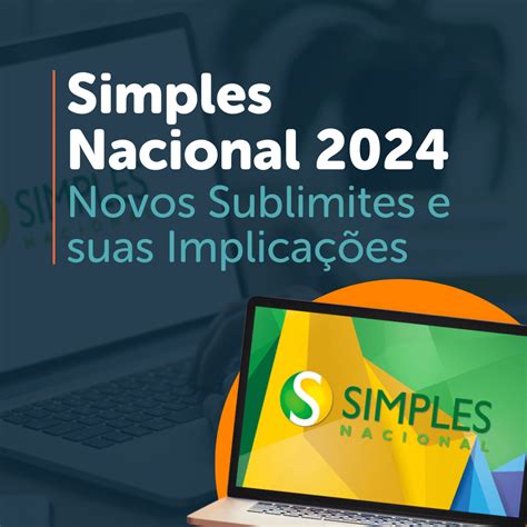 Novos Sublimites Do Simples Nacional E Suas Implica Es Morais