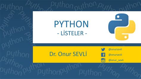 Python Dersleri 11 Listeler Python Koleksiyonlar Python