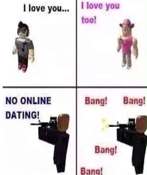 Roblox Online Dating Memes