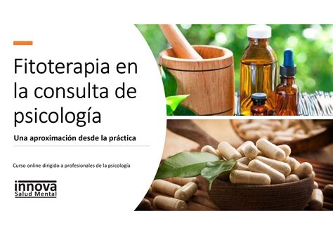 Fitoterapia en la consulta de psicología una aproximación desde la