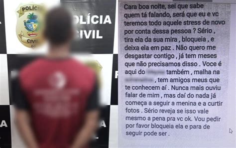 Homem é preso suspeito de perseguir ex e ameaçar quem curtia fotos dela