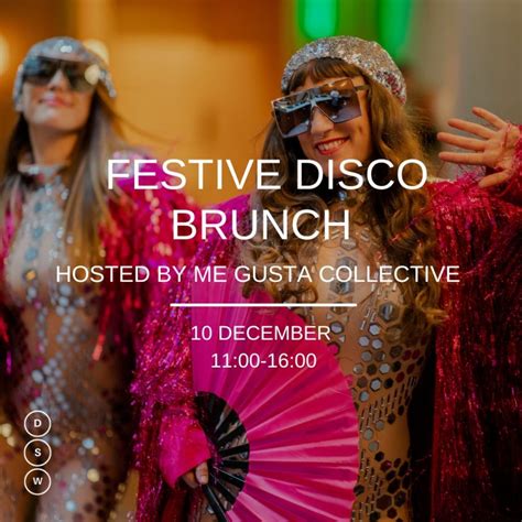 Festive Me Gusta Disco Brunch Ducie Street Warehouse