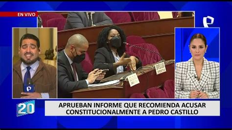 Congreso Se Aprobó Informe Final Que Recomienda Acusar A Pedro