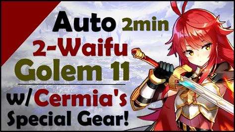 Epic Auto Waifu Golem W Cermia S Special Gear No Support