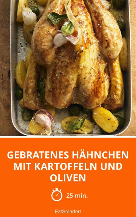 Gebratenes Hähnchen Mit Kartoffeln Und Oliven Rezept Eat Smarter