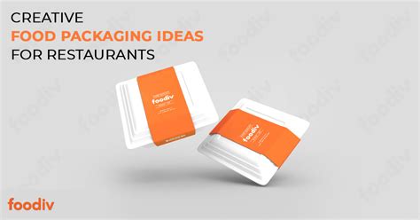 Creative Food Packaging Ideas For Your Restaurant Foodiv