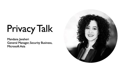 Privacy Talk With Mandana Javaheri General Manager Security Business