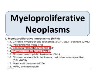 PPT - Myeloproliferative Neoplasms PowerPoint Presentation, free ...