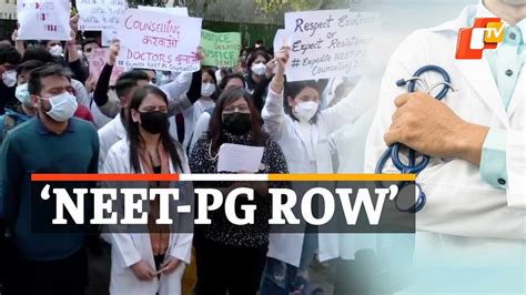 Neet Pg Counseling Why Doctors Are On Delhis Streets Otv News Youtube