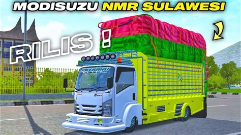 RILIS MOD TERBARU MOD TRUK ISUZU NMR SULAWESI DETAIL FULL ANIM