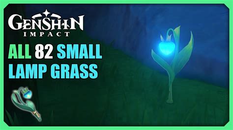 ALL 82 Small Lamp Grass Locations Efficient Farming Route Genshin