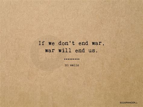 12 Anti-War Quotes From The Past That We Still Need To Hear Coz War Is ...