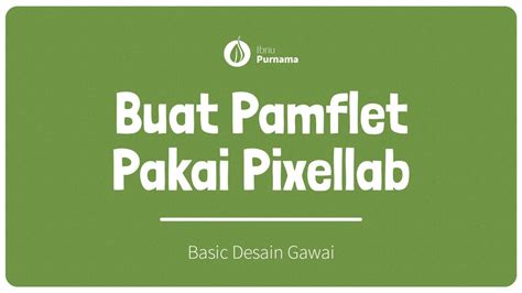 Buat Pamflet Pakai Pixellab Youtube