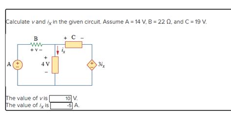 Solved Calculate V And IX In The Given Circuit Assume A