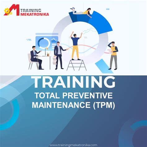 TRAINING TOTAL PREVENTIVE MAINTENANCE TPM Training Mesin Elektro