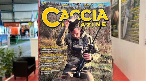 Caccia Magazine Giugno In Anteprima A Caccia Village Caccia Magazine