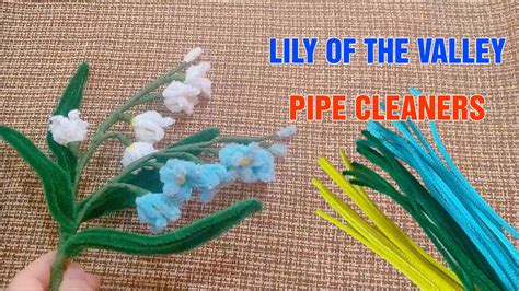 How To Make Lily Of The Valley Pipe Cleaners Flower Very Easy Diy