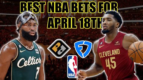 5 0 Yesterday Best NBA Bets And Props For APRIL 18THPlayer Props