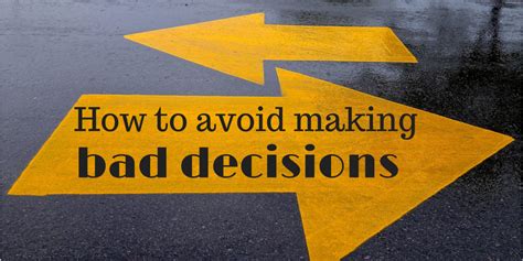 How To Avoid Making Bad Decisions Ronan Kennedy