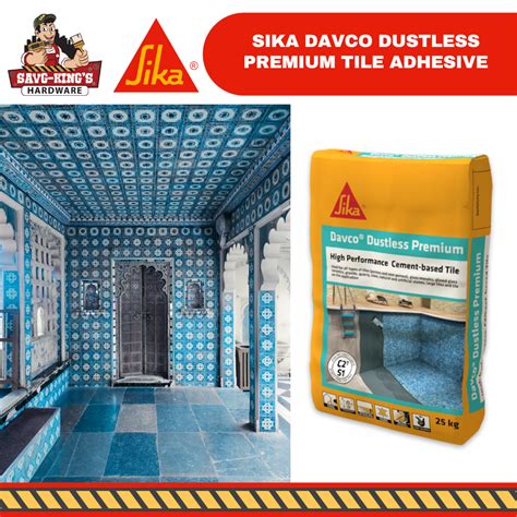 SIKA DAVCO DUSTLESS PREMIUM TILE ADHESIVE SAVG KING S HARDWARE TRADING