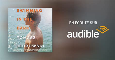 Swimming In The Dark Livre Audio Tomasz Jedrowski Audible Fr Livre