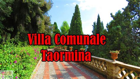 Villa Comunale The Taormina Public Garden Quite And Natural Place