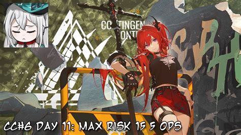 Arknights CC 6 Day 11 Arena 8 Max Risk 15 5 OPs Surtr Almost Got