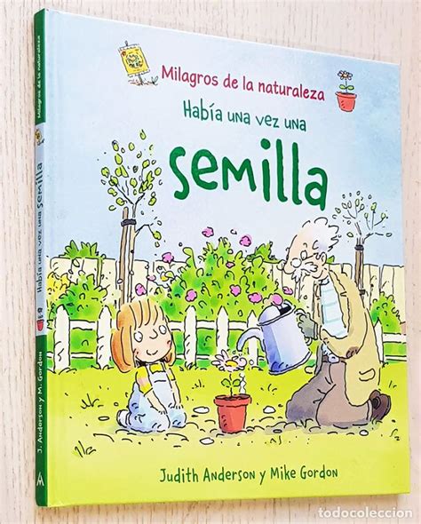 Hab A Una Vez Una Semilla Col Milagros De La Comprar Libros De