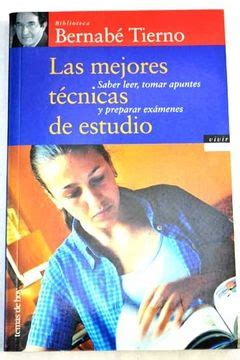 Comprar Las Mejores Técnicas De Estudio Saber Leer Tomar Apuntes Y