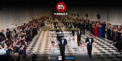 RTL 102 5 Ti Regala Il XXVI Gran Ballo Delle Debuttanti Della Venaria