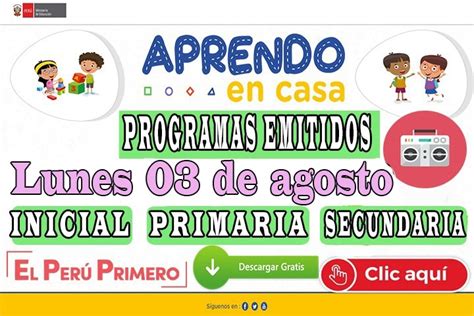 Aprendo En Casa Programas Emitidos El Lunes 3 De Agosto Semana 18