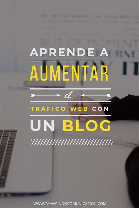 Marketing de contenidos cómo usarlo para aumentar el tráfico web